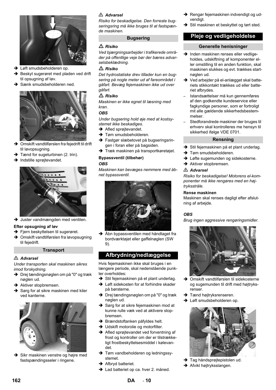 Efter opsugning af løv, Transport, Bugsering | Bypassventil (tilbehør), Afbrydning/nedlæggelse, Pleje og vedligeholdelse, Generelle henisninger, Rensning, Rense maskinen, Afbrydning/nedlæggelse pleje og vedligeholdelse | Karcher ICC 2 D ECO 2SB STAGE IIIa User Manual | Page 162 / 328