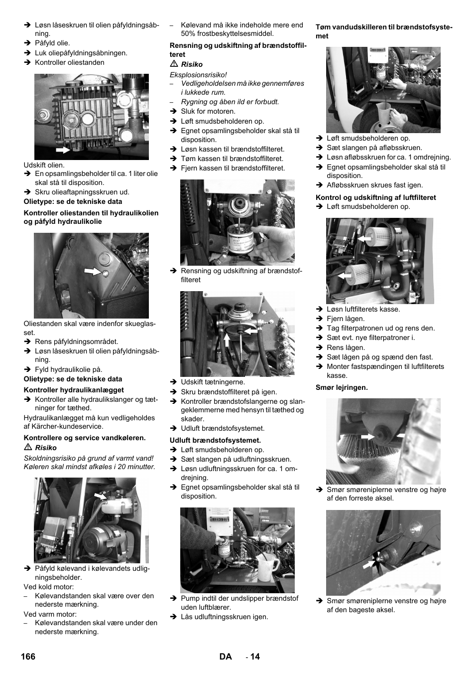 Kontroller hydraulikanlægget, Kontrollere og service vandkøleren, Rensning og udskiftning af brændstoffilteret | Udluft brændstofsystemet, Tøm vandudskilleren til brændstofsystemet, Kontrol og udskiftning af luftfilteret, Smør lejringen | Karcher ICC 2 D ECO 2SB STAGE IIIa User Manual | Page 166 / 328