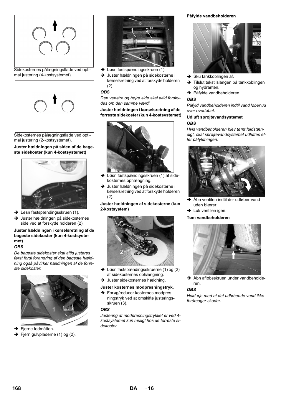 Juster kosternes modpresningstryk, Påfylde vandbeholderen, Udluft sprøjtevandsystemet | Tøm vandbeholderen | Karcher ICC 2 D ECO 2SB STAGE IIIa User Manual | Page 168 / 328