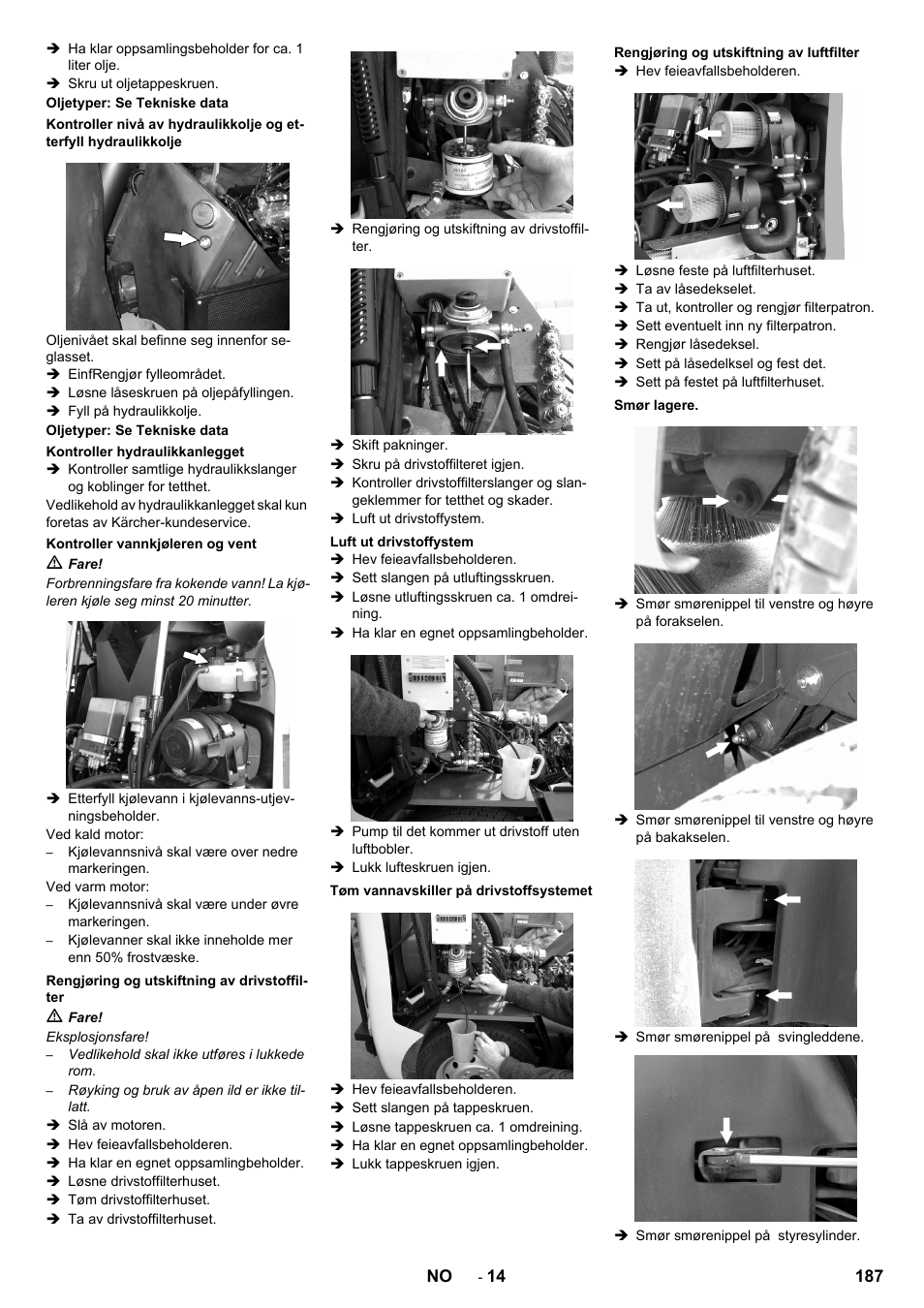 Kontroller hydraulikkanlegget, Kontroller vannkjøleren og vent, Rengjøring og utskiftning av drivstoffilter | Luft ut drivstoffystem, Tøm vannavskiller på drivstoffsystemet, Rengjøring og utskiftning av luftfilter, Smør lagere | Karcher ICC 2 D ECO 2SB STAGE IIIa User Manual | Page 187 / 328