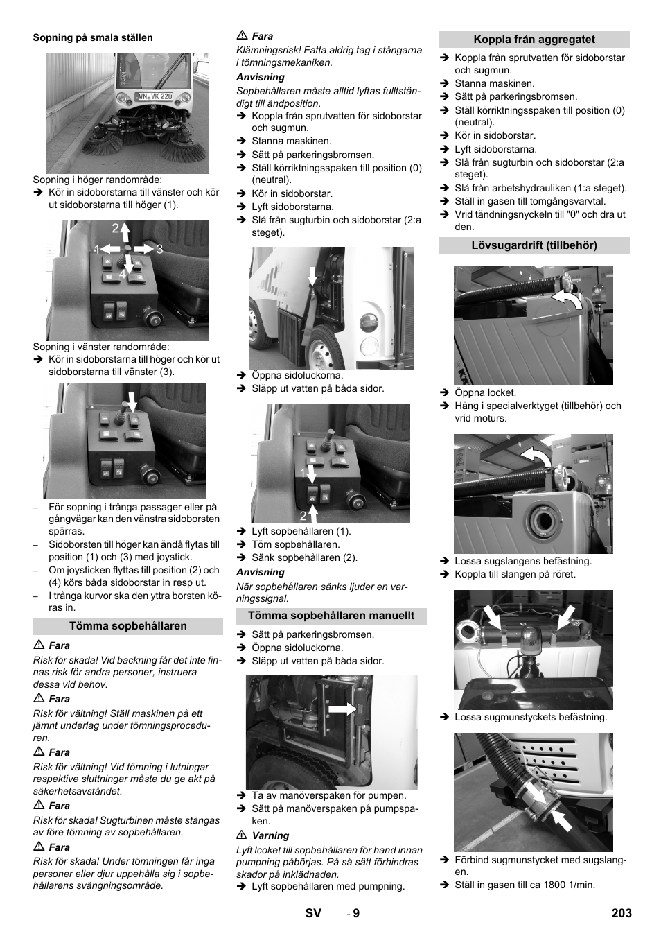 Sopning på smala ställen, Tömma sopbehållaren, Tömma sopbehållaren manuellt | Koppla från aggregatet, Lövsugardrift (tillbehör) | Karcher ICC 2 D ECO 2SB STAGE IIIa User Manual | Page 203 / 328