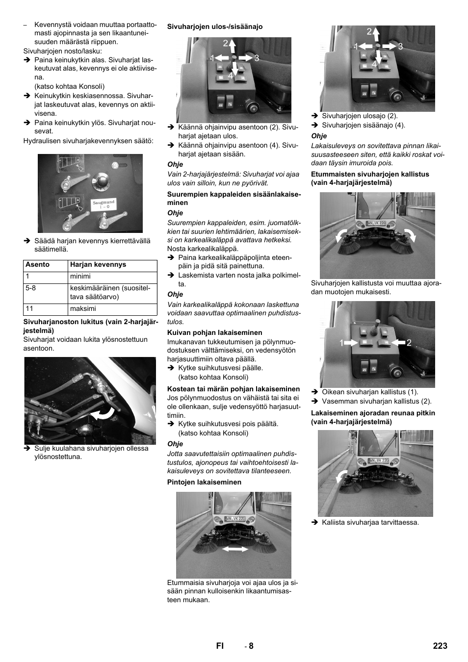 Sivuharjanoston lukitus (vain 2-harjajärjestelmä), Sivuharjojen ulos-/sisäänajo, Suurempien kappaleiden sisäänlakaiseminen | Kuivan pohjan lakaiseminen, Kostean tai märän pohjan lakaiseminen, Pintojen lakaiseminen | Karcher ICC 2 D ECO 2SB STAGE IIIa User Manual | Page 223 / 328