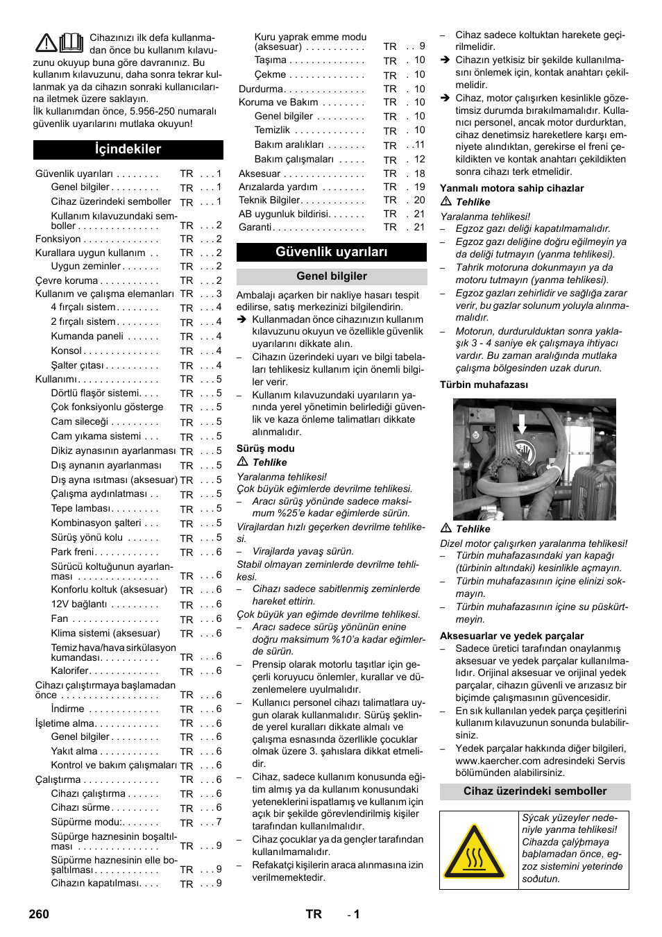 Türkçe, Içindekiler, Güvenlik uyarıları | Genel bilgiler, Sürüş modu, Yanmalı motora sahip cihazlar, Türbin muhafazası, Aksesuarlar ve yedek parçalar, Cihaz üzerindeki semboller | Karcher ICC 2 D ECO 2SB STAGE IIIa User Manual | Page 260 / 328