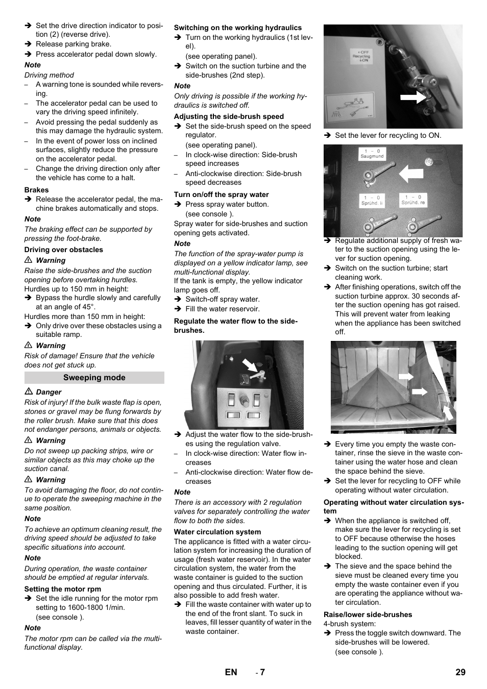 Brakes, Driving over obstacles, Sweeping mode | Setting the motor rpm, Switching on the working hydraulics, Adjusting the side-brush speed, Turn on/off the spray water, Regulate the water flow to the side- brushes, Water circulation system, Operating without water circulation system | Karcher ICC 2 D ECO 2SB STAGE IIIa User Manual | Page 29 / 328