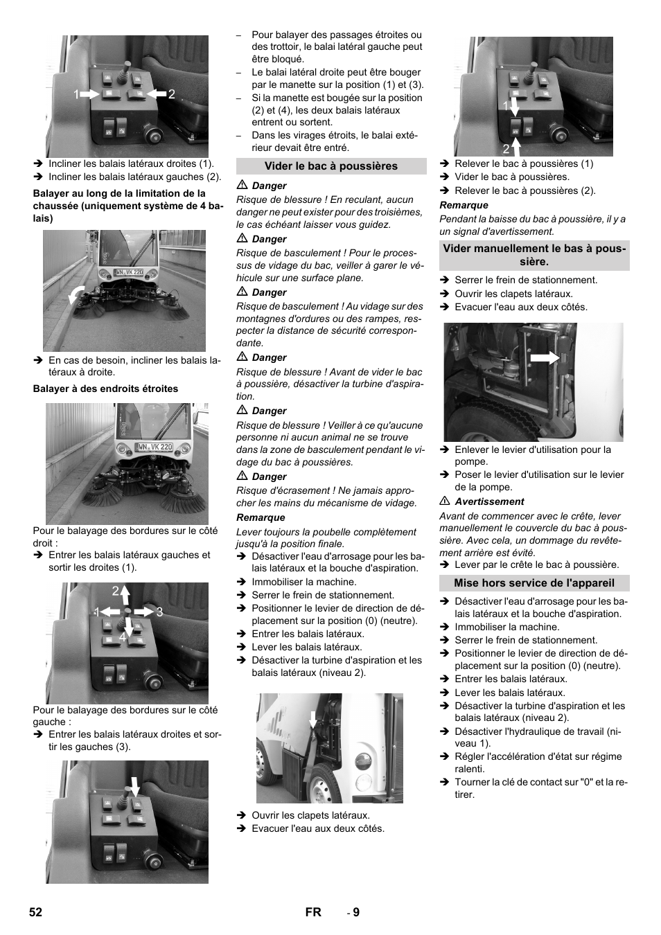 Balayer à des endroits étroites, Vider le bac à poussières, Vider manuellement le bas à poussière | Mise hors service de l'appareil | Karcher ICC 2 D ECO 2SB STAGE IIIa User Manual | Page 52 / 328