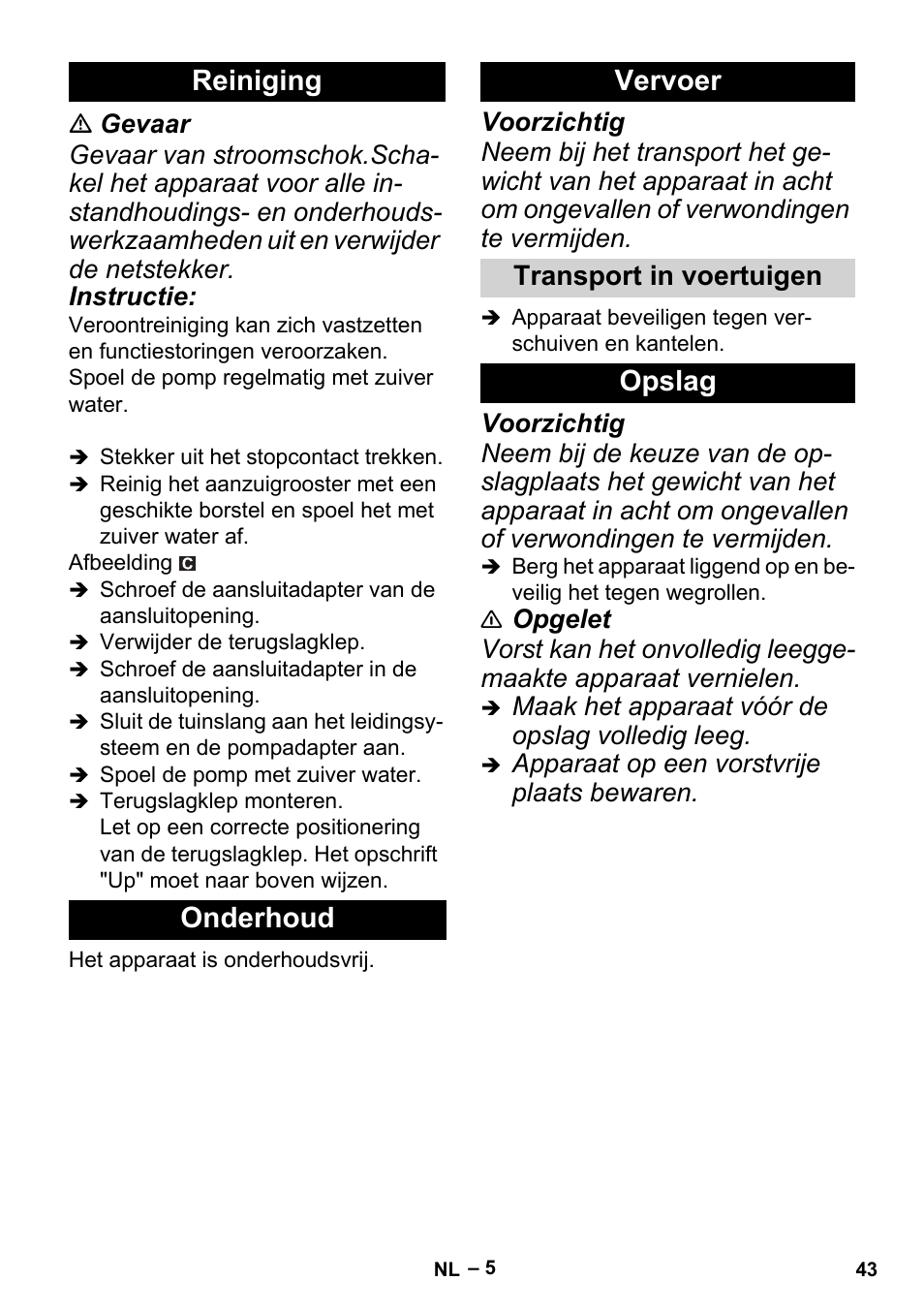 Reiniging, Onderhoud, Vervoer | Transport in voertuigen, Opslag, Reiniging onderhoud vervoer | Karcher BP 2 Cistern User Manual | Page 43 / 82