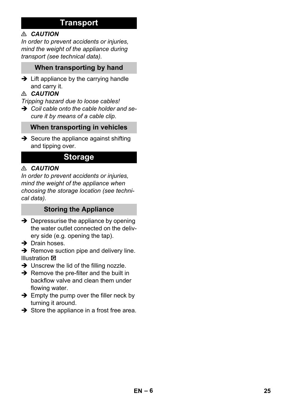 Transport, When transporting by hand, When transporting in vehicles | Storage, Storing the appliance | Karcher BP 3 Home & Garden User Manual | Page 25 / 134