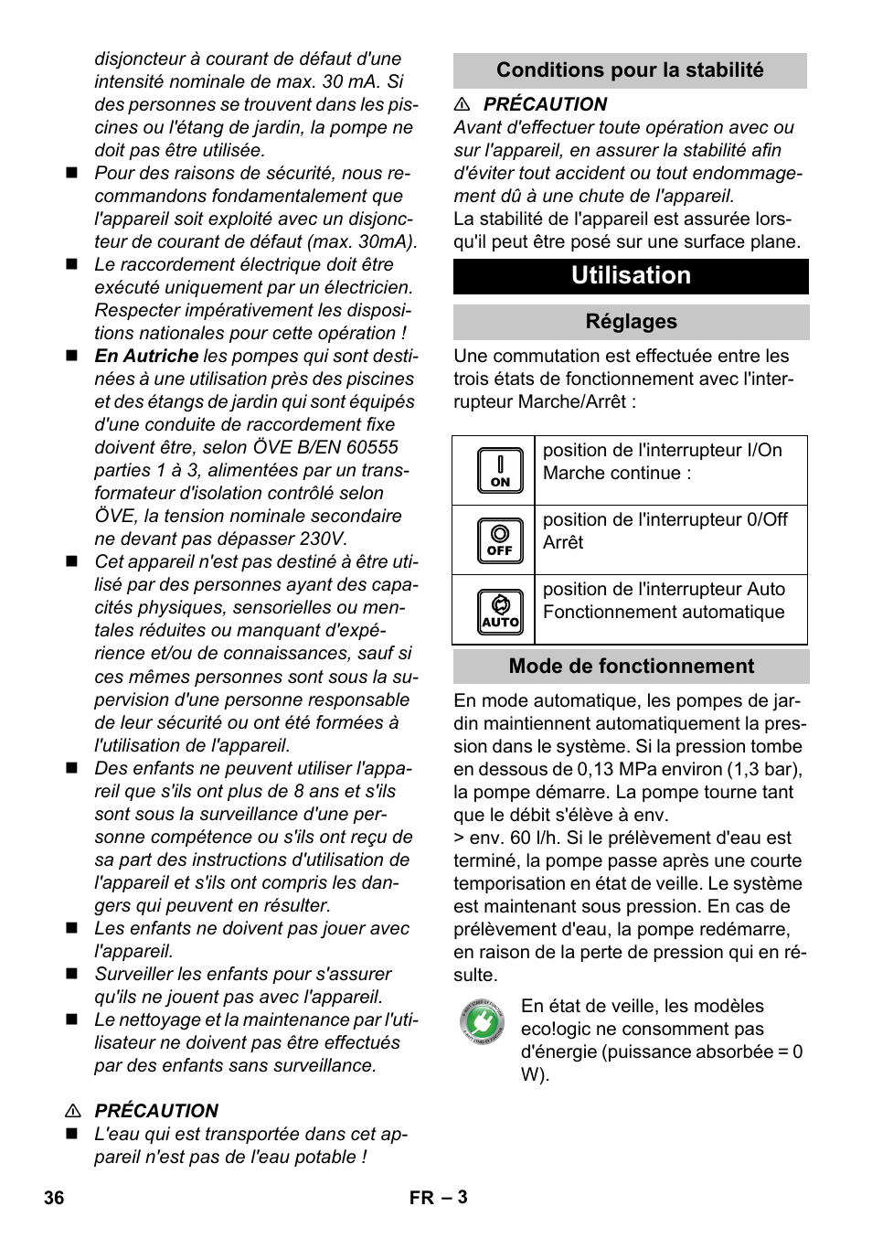 Conditions pour la stabilité, Utilisation, Réglages | Mode de fonctionnement | Karcher BP 3 Home & Garden User Manual | Page 36 / 134