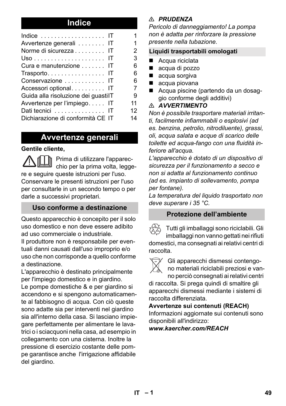 Italiano, Indice, Avvertenze generali | Uso conforme a destinazione, Liquidi trasportabili omologati, Protezione dell’ambiente | Karcher BP 3 Home & Garden User Manual | Page 49 / 134