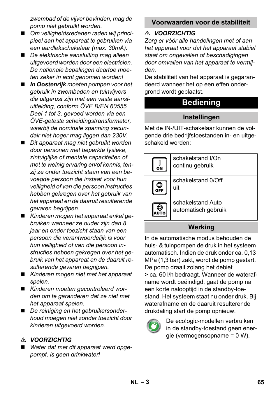 Voorwaarden voor de stabiliteit, Bediening, Instellingen | Werking | Karcher BP 3 Home & Garden User Manual | Page 65 / 134