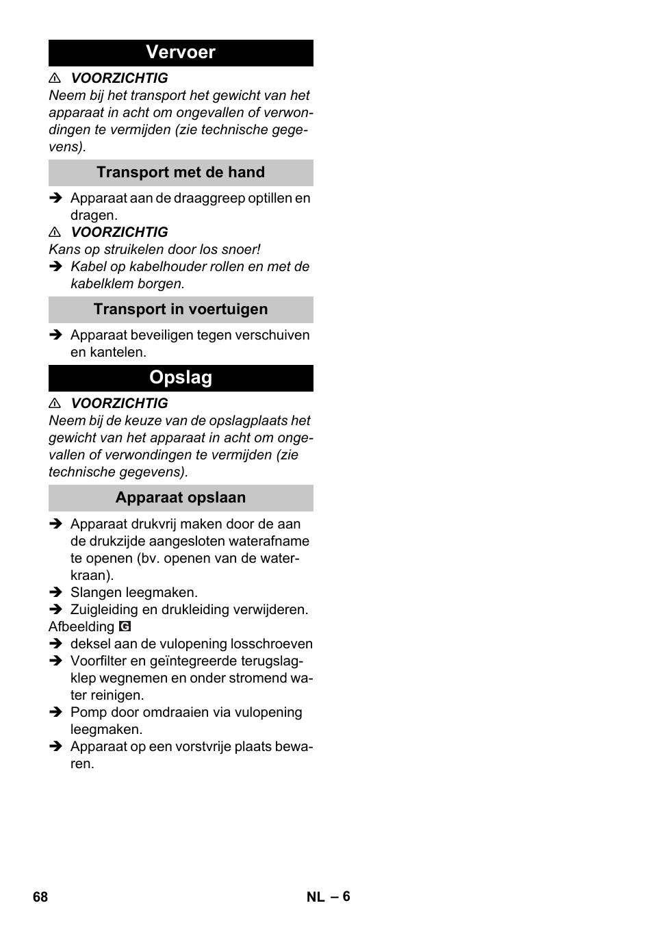 Vervoer, Transport met de hand, Transport in voertuigen | Opslag, Apparaat opslaan | Karcher BP 3 Home & Garden User Manual | Page 68 / 134