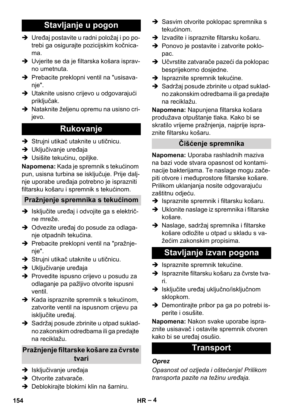 Stavljanje u pogon, Rukovanje, Pražnjenje spremnika s tekućinom | Pražnjenje filtarske košare za čvrste tvari, Čišćenje spremnika, Stavljanje izvan pogona, Transport, Stavljanje u pogon rukovanje, Stavljanje izvan pogona transport | Karcher IVL 120-27-1 User Manual | Page 154 / 204