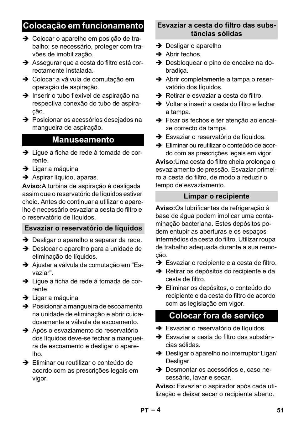 Colocação em funcionamento, Manuseamento, Esvaziar o reservatório de líquidos | Esvaziar a cesta do filtro das substâncias sólidas, Limpar o recipiente, Colocar fora de serviço, Colocação em funcionamento manuseamento | Karcher IVL 120-27-1 User Manual | Page 51 / 204