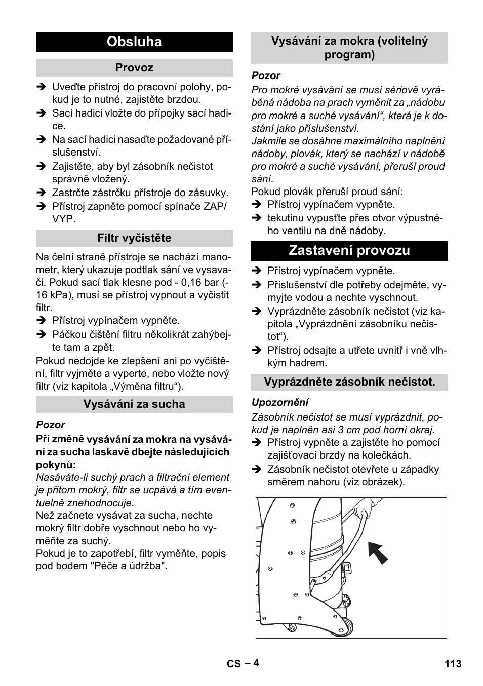 Obsluha, Provoz, Filtr vyčistěte | Vysávání za sucha, Vysávání za mokra (volitelný program), Zastavení provozu, Vyprázdněte zásobník nečistot | Karcher IV 60-30 User Manual | Page 113 / 196