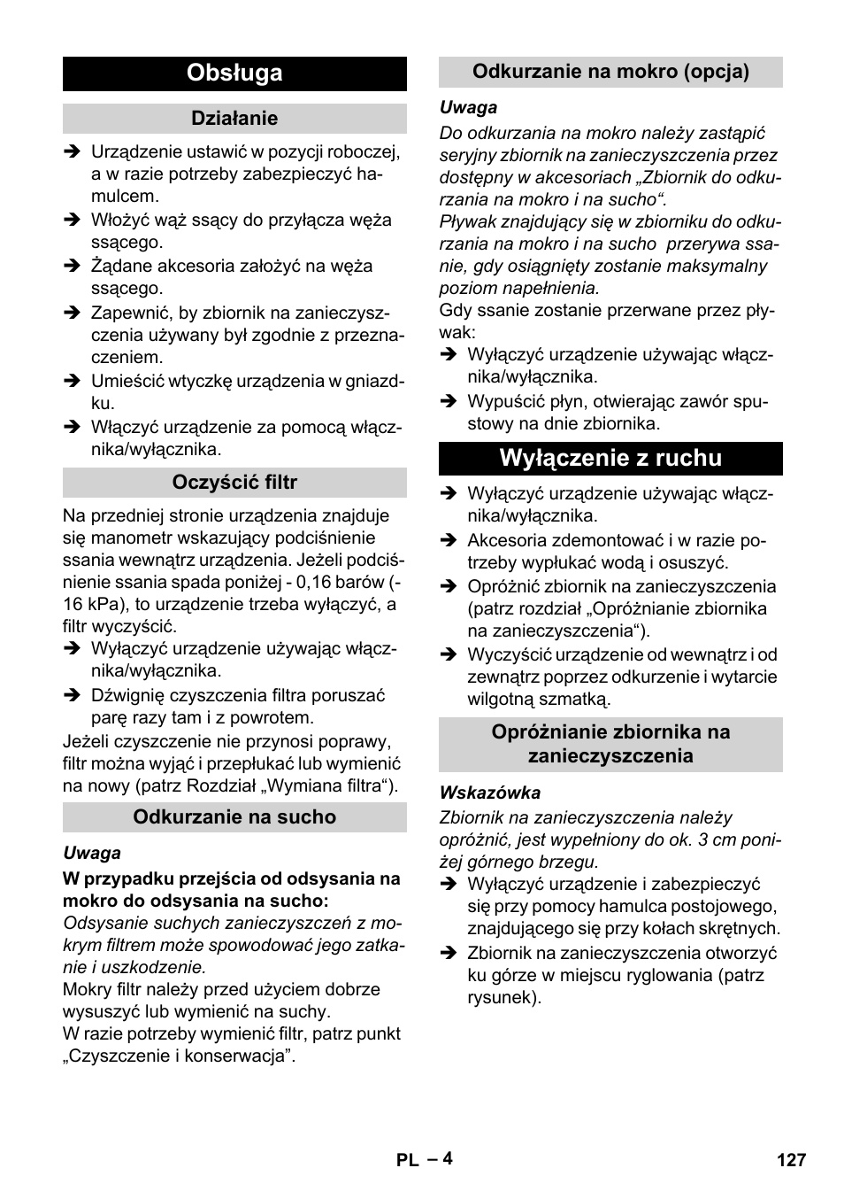 Obsługa, Działanie, Oczyścić filtr | Odkurzanie na sucho, Odkurzanie na mokro (opcja), Wyłączenie z ruchu, Opróżnianie zbiornika na zanieczyszczenia | Karcher IV 60-30 User Manual | Page 127 / 196