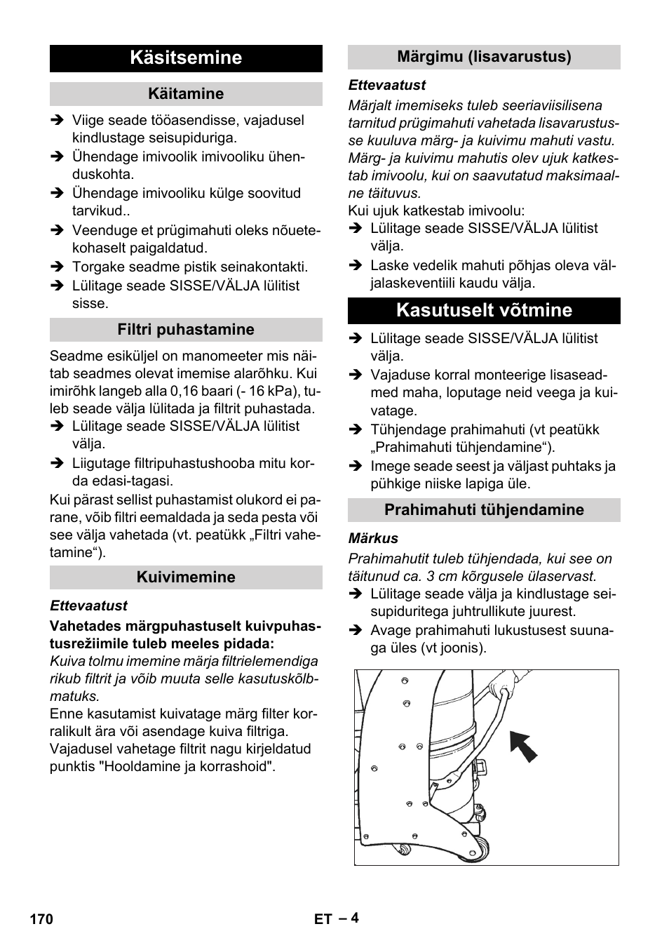 Käsitsemine, Käitamine, Filtri puhastamine | Kuivimemine, Märgimu (lisavarustus), Kasutuselt võtmine, Prahimahuti tühjendamine | Karcher IV 60-30 User Manual | Page 170 / 196