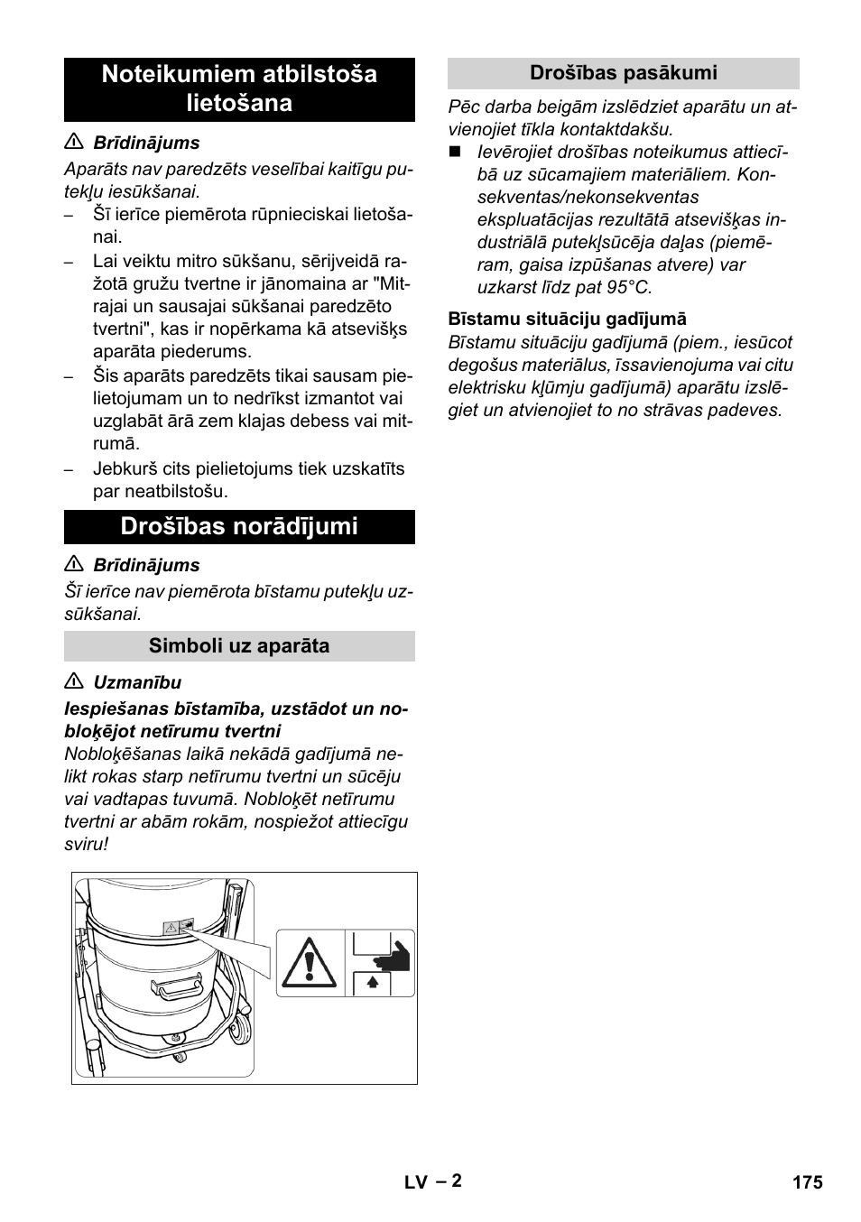 Noteikumiem atbilstoša lietošana, Drošības norādījumi, Simboli uz aparāta | Drošības pasākumi, Bīstamu situāciju gadījumā | Karcher IV 60-30 User Manual | Page 175 / 196