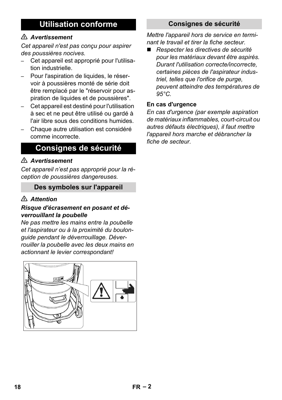 Utilisation conforme, Consignes de sécurité, Des symboles sur l'appareil | En cas d'urgence, Utilisation conforme consignes de sécurité | Karcher IV 60-30 User Manual | Page 18 / 196