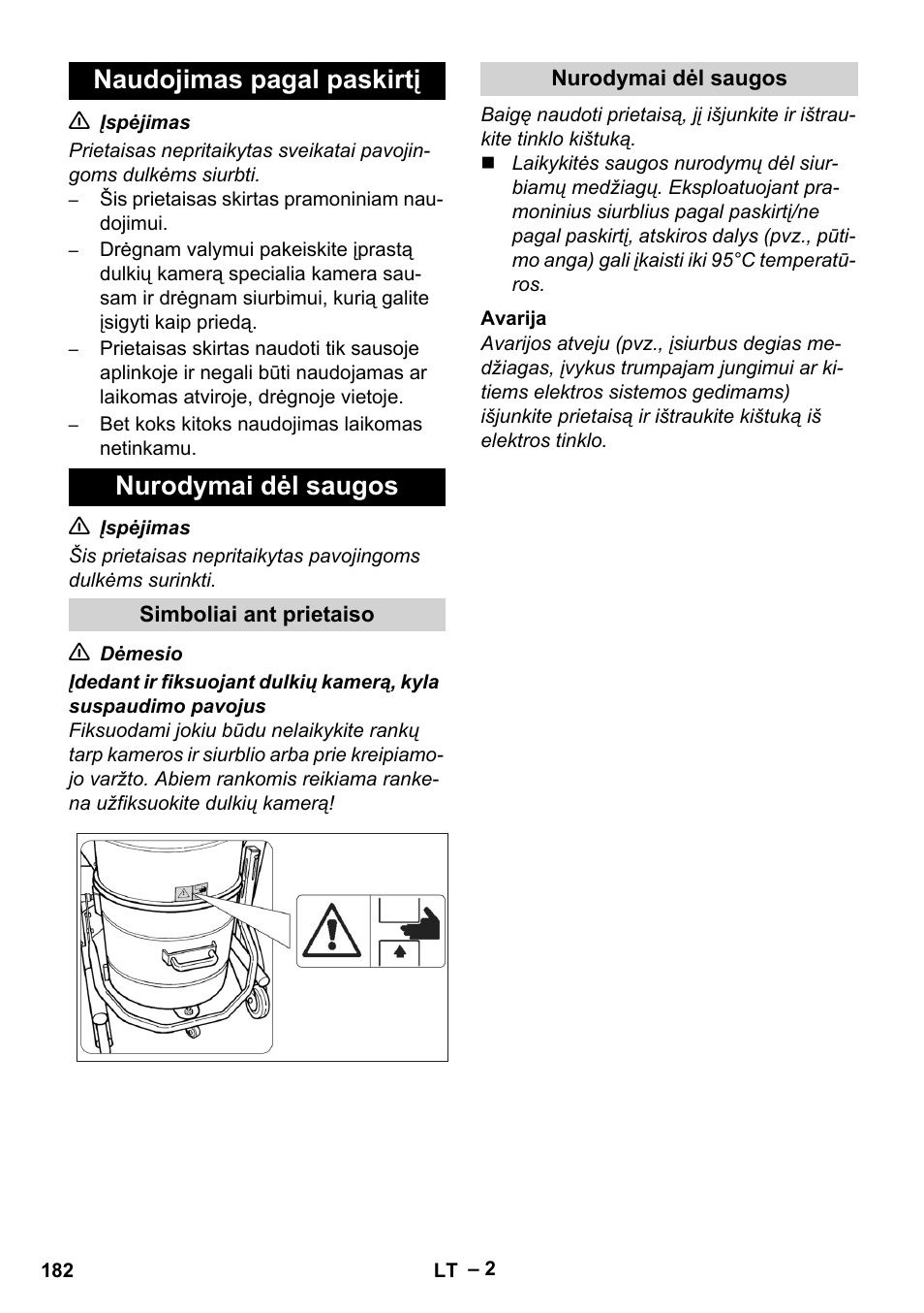 Naudojimas pagal paskirtį, Nurodymai dėl saugos, Simboliai ant prietaiso | Avarija, Naudojimas pagal paskirtį nurodymai dėl saugos | Karcher IV 60-30 User Manual | Page 182 / 196