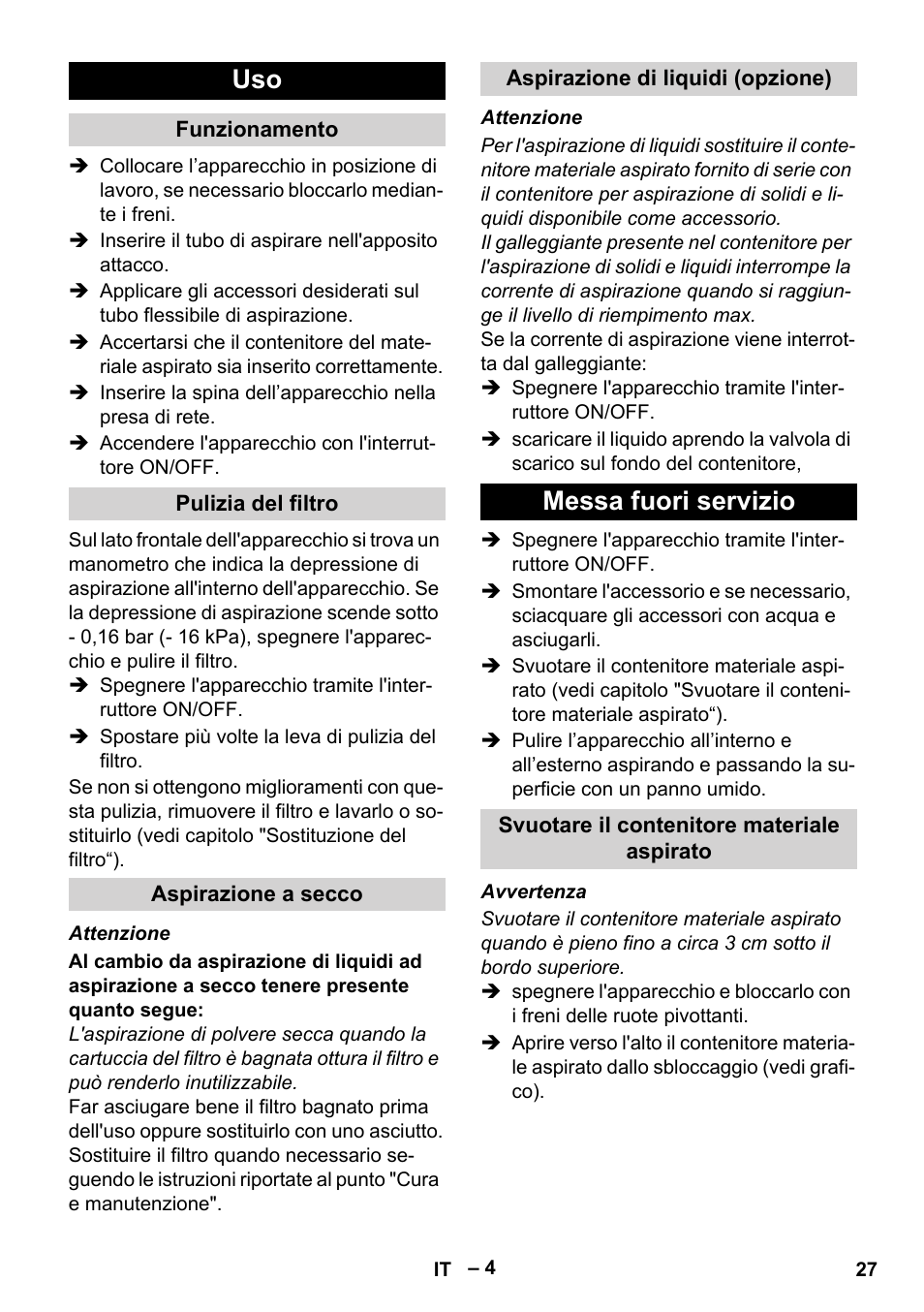 Funzionamento, Pulizia del filtro, Aspirazione a secco | Aspirazione di liquidi (opzione), Messa fuori servizio, Svuotare il contenitore materiale aspirato | Karcher IV 60-30 User Manual | Page 27 / 196