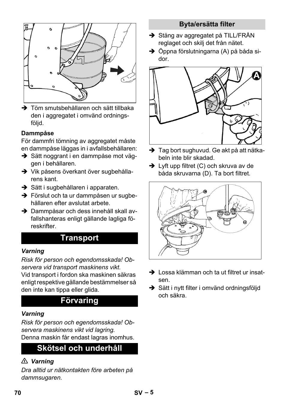 Dammpåse, Transport, Förvaring | Skötsel och underhåll, Byta/ersätta filter, Transport förvaring skötsel och underhåll | Karcher IV 60-30 User Manual | Page 70 / 196