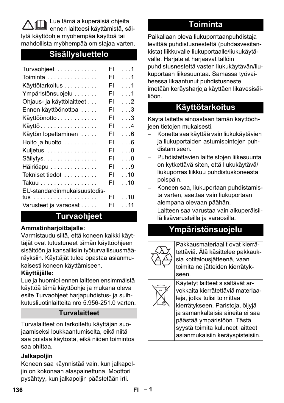 Suomi, Sisällysluettelo, Turvaohjeet | Toiminta käyttötarkoitus ympäristönsuojelu | Karcher BR 47-35 ESC EU User Manual | Page 136 / 276