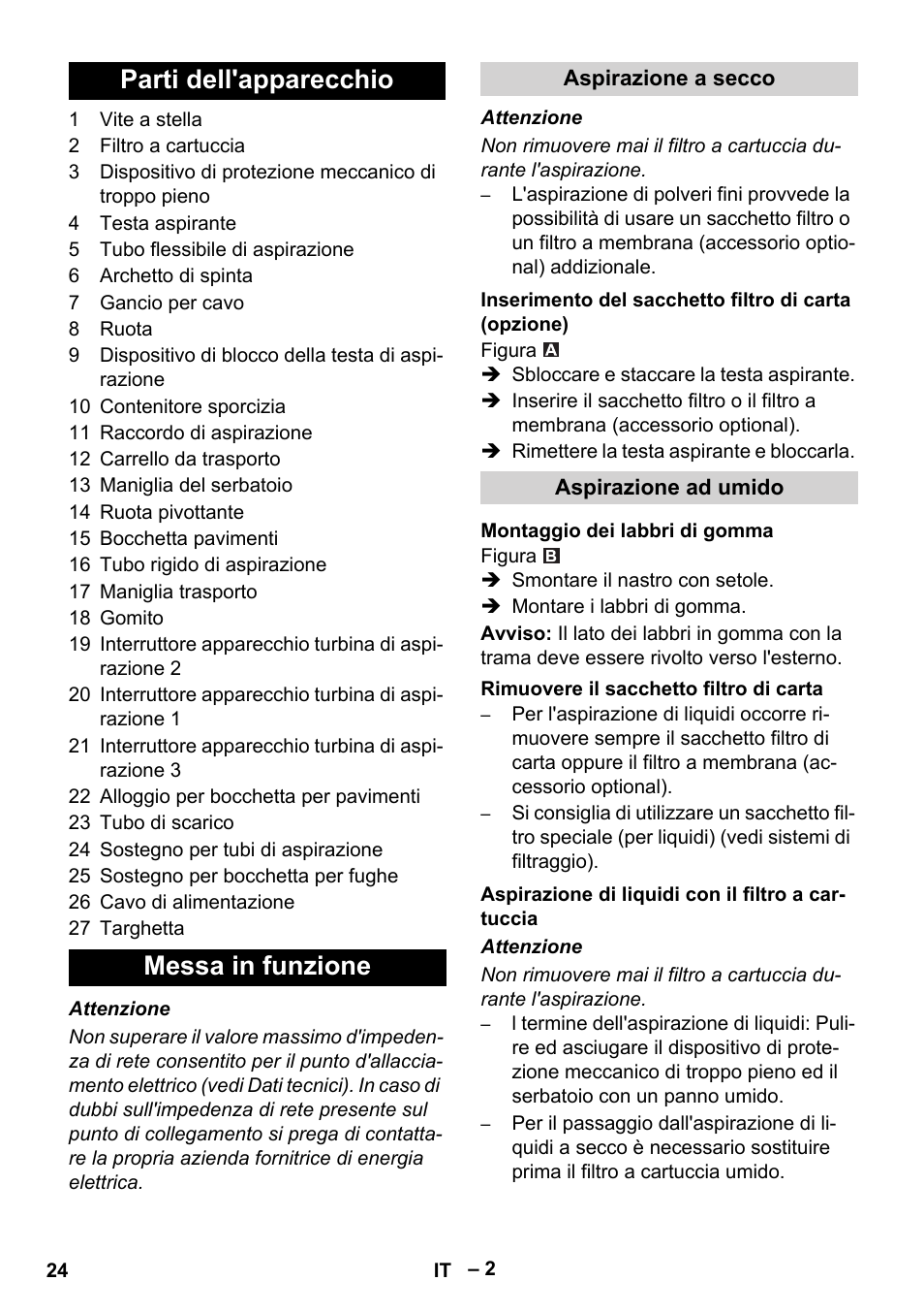 Parti dell'apparecchio, Messa in funzione, Aspirazione a secco | Aspirazione ad umido, Montaggio dei labbri di gomma, Rimuovere il sacchetto filtro di carta, Aspirazione di liquidi con il filtro a cartuccia, Parti dell'apparecchio messa in funzione | Karcher NT 70-2 Tc User Manual | Page 24 / 176