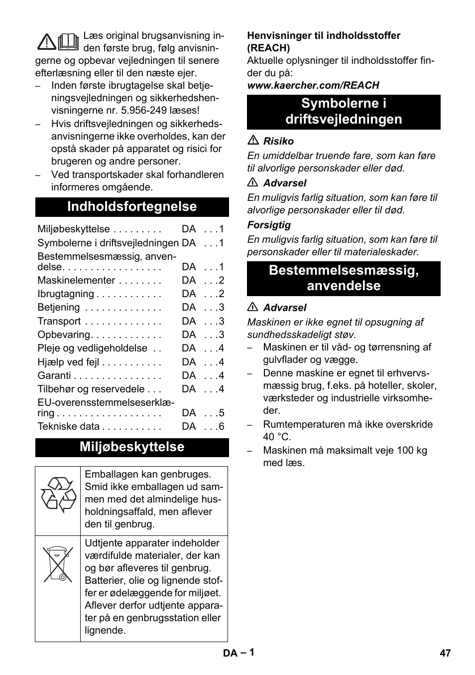 Dansk, Indholdsfortegnelse, Miljøbeskyttelse | Symbolerne i driftsvejledningen, Bestemmelsesmæssig‚ anvendelse | Karcher NT 70-2 Tc User Manual | Page 47 / 176