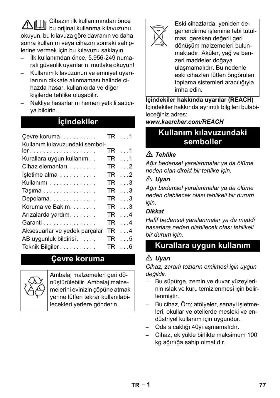 Türkçe, Içindekiler, Çevre koruma | Kullanım kılavuzundaki semboller, Kurallara uygun kullanım | Karcher NT 70-2 Tc User Manual | Page 77 / 176