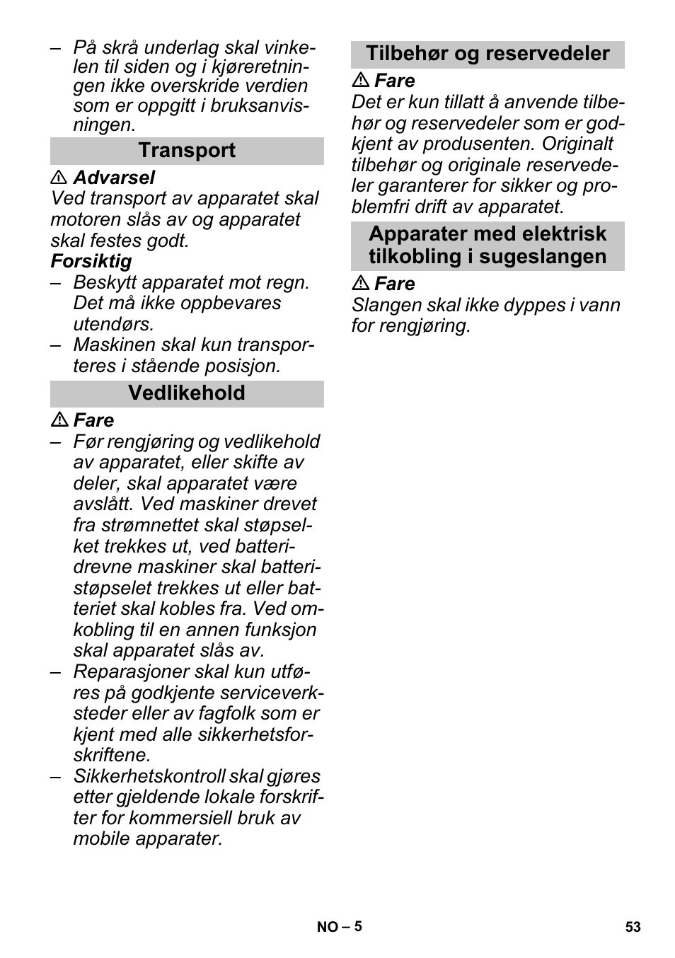 Transport, Vedlikehold, Tilbehør og reservedeler | Apparater med elektrisk tilkobling i sugeslangen | Karcher SGV 8-5 User Manual | Page 53 / 156