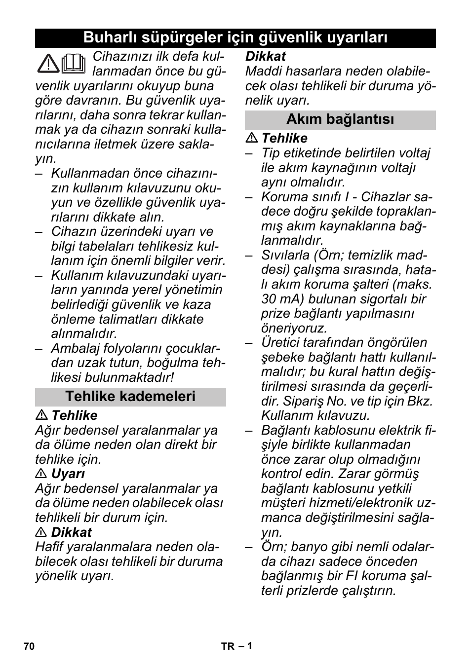 Türkçe, Buharlı süpürgeler için güvenlik uyarıları, Tehlike kademeleri | Akım bağlantısı | Karcher SGV 8-5 User Manual | Page 70 / 156