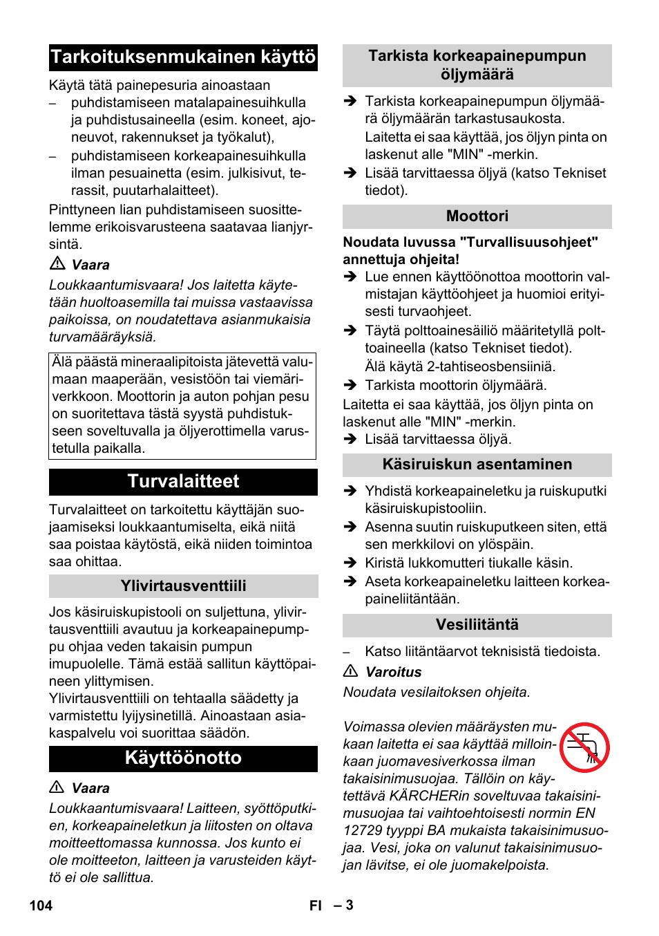 Tarkoituksenmukainen käyttö, Turvalaitteet, Käyttöönotto | Karcher HD 1040 B Cage User Manual | Page 104 / 264