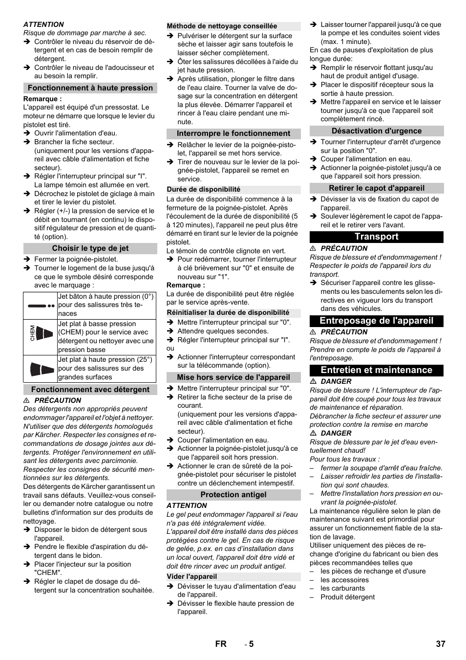 Fonctionnement à haute pression, Choisir le type de jet, Fonctionnement avec détergent | Méthode de nettoyage conseillée, Interrompre le fonctionnement, Durée de disponibilité, Réinitialiser la durée de disponibilité, Mise hors service de l'appareil, Protection antigel, Vider l'appareil | Karcher HD 9-18-4 ST User Manual | Page 37 / 172