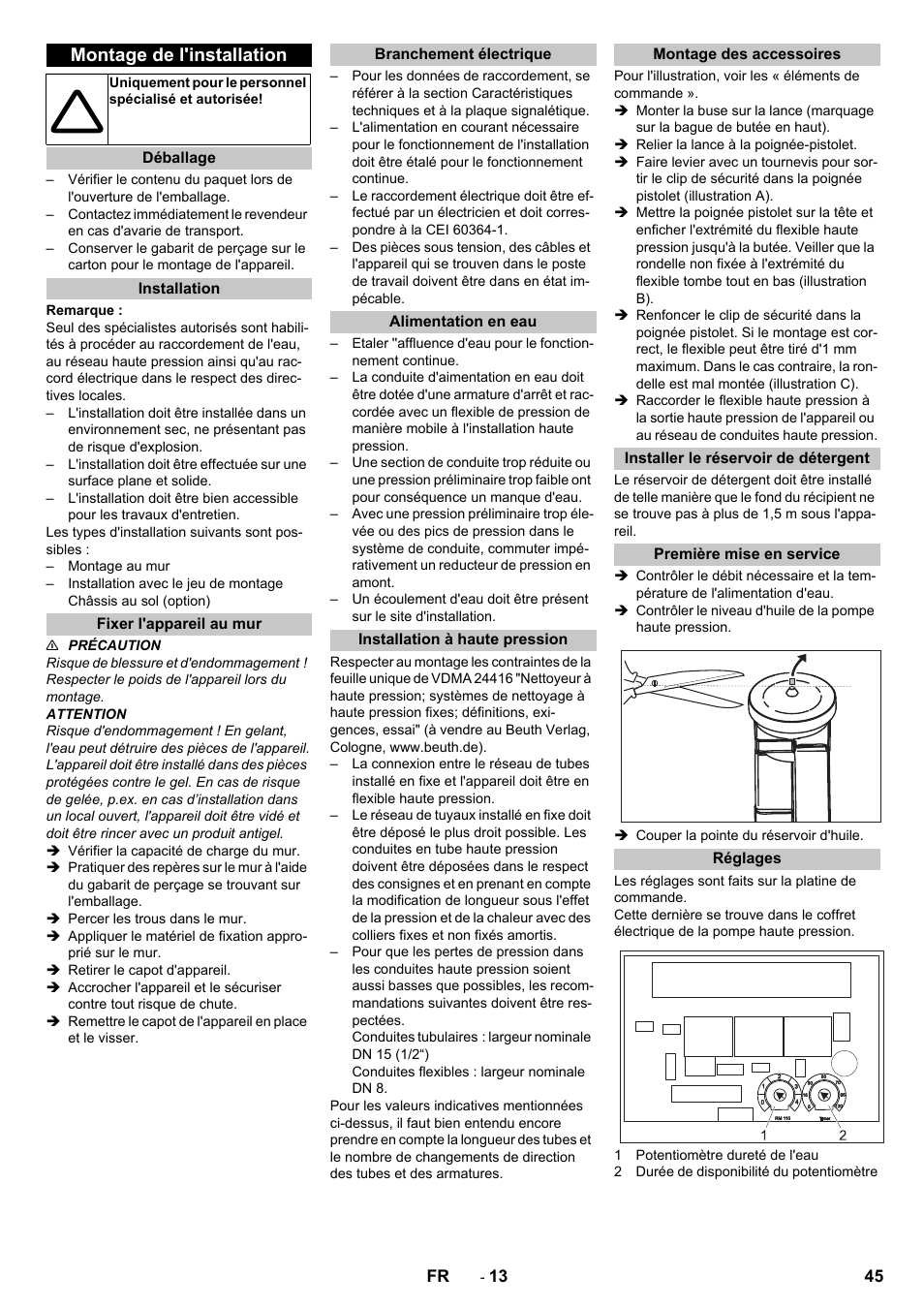 Montage de l'installation, Déballage, Installation | Fixer l'appareil au mur, Branchement électrique, Alimentation en eau, Installation à haute pression, Montage des accessoires, Installer le réservoir de détergent, Première mise en service | Karcher HD 9-18-4 ST User Manual | Page 45 / 172