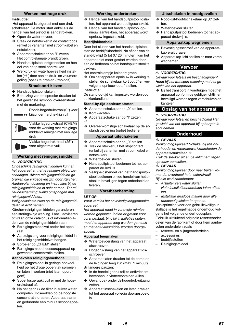 Werken met hoge druk, Straalsoort kiezen, Werking met reinigingsmiddel | Aanbevolen reinigingsmethode, Werking onderbreken, Bedrijfsklaarheid, Stand-by-tijd opnieuw starten, Apparaat uitschakelen, Vorstbescherming, Apparaat leegmaken | Karcher HD 9-18-4 ST User Manual | Page 67 / 172