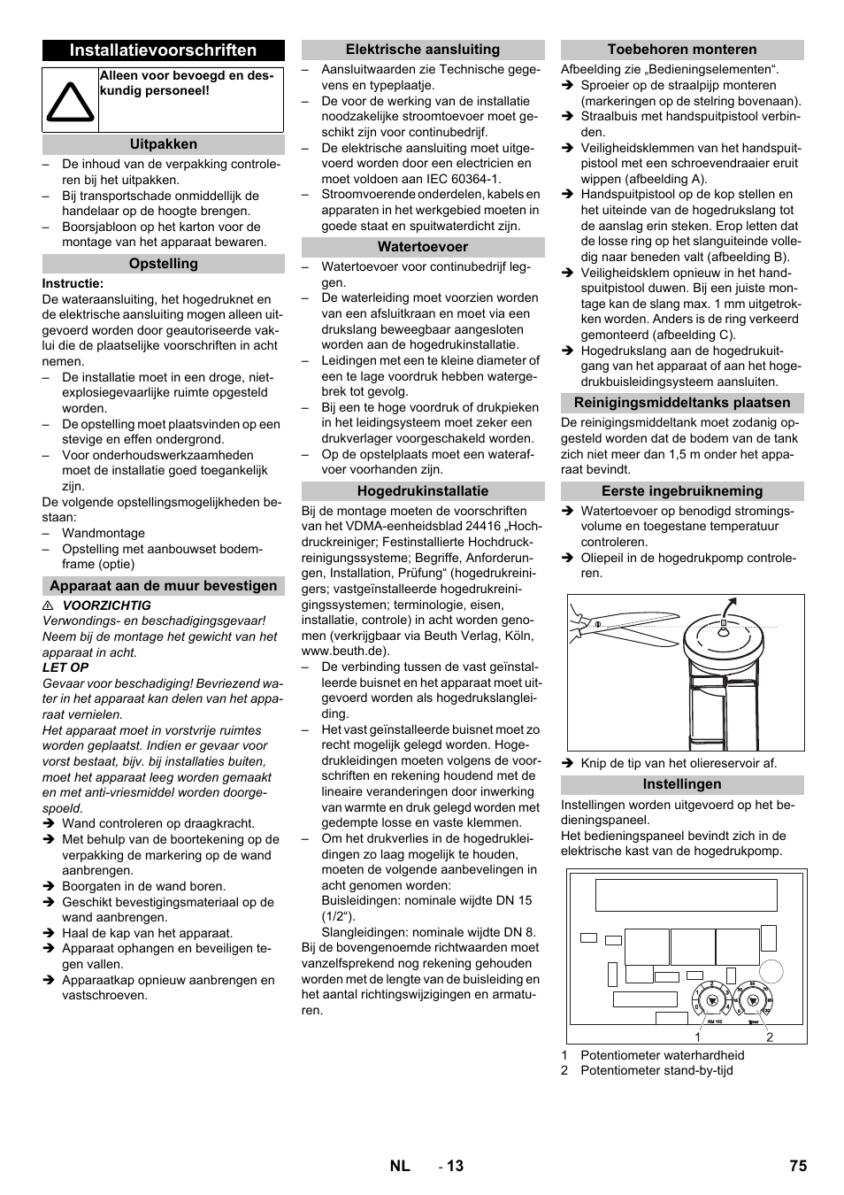 Installatievoorschriften, Uitpakken, Opstelling | Apparaat aan de muur bevestigen, Elektrische aansluiting, Watertoevoer, Hogedrukinstallatie, Toebehoren monteren, Reinigingsmiddeltanks plaatsen, Eerste ingebruikneming | Karcher HD 9-18-4 ST User Manual | Page 75 / 172