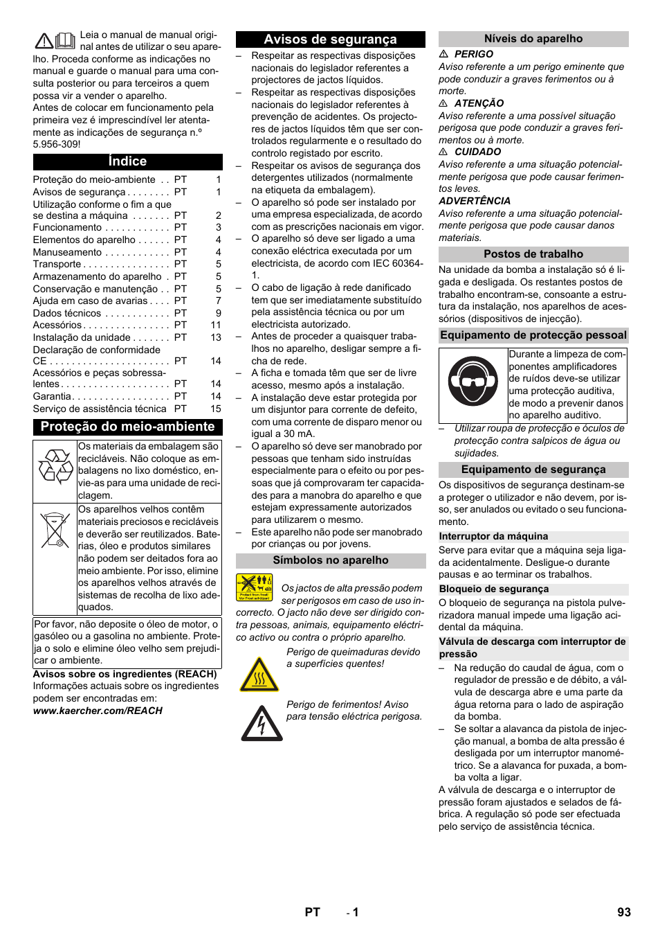 Português, Índice, Proteção do meio-ambiente | Avisos de segurança, Símbolos no aparelho, Níveis do aparelho, Postos de trabalho, Equipamento de protecção pessoal, Equipamento de segurança, Interruptor da máquina | Karcher HD 9-18-4 ST User Manual | Page 93 / 172