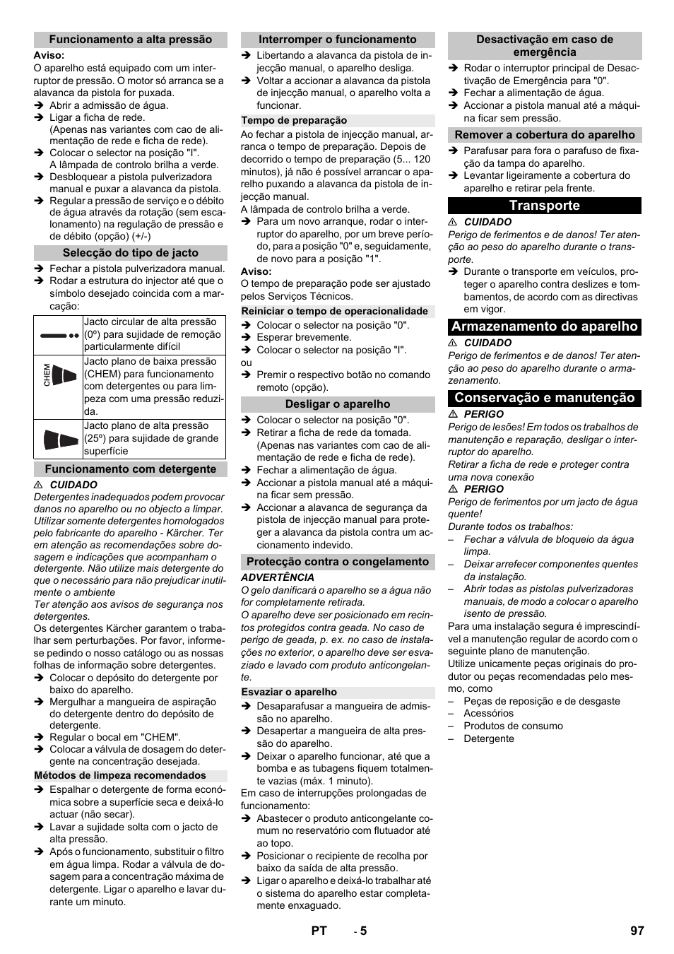 Funcionamento a alta pressão, Selecção do tipo de jacto, Funcionamento com detergente | Métodos de limpeza recomendados, Interromper o funcionamento, Tempo de preparação, Reiniciar o tempo de operacionalidade, Desligar o aparelho, Protecção contra o congelamento, Esvaziar o aparelho | Karcher HD 9-18-4 ST User Manual | Page 97 / 172