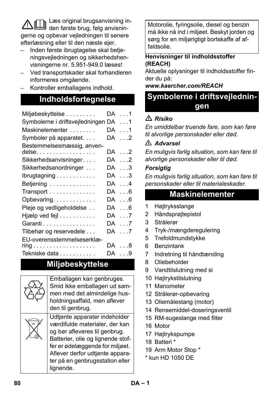 Dansk, Indholdsfortegnelse, Miljøbeskyttelse | Symbolerne i driftsvejlednin- gen maskinelementer | Karcher HD 1050 B User Manual | Page 80 / 276