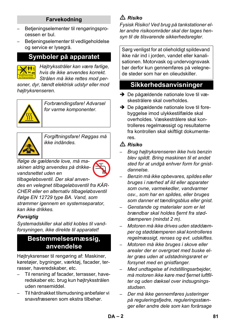 Symboler på apparatet, Bestemmelsesmæssig‚ anvendelse, Sikkerhedsanvisninger | Karcher HD 1050 B User Manual | Page 81 / 276