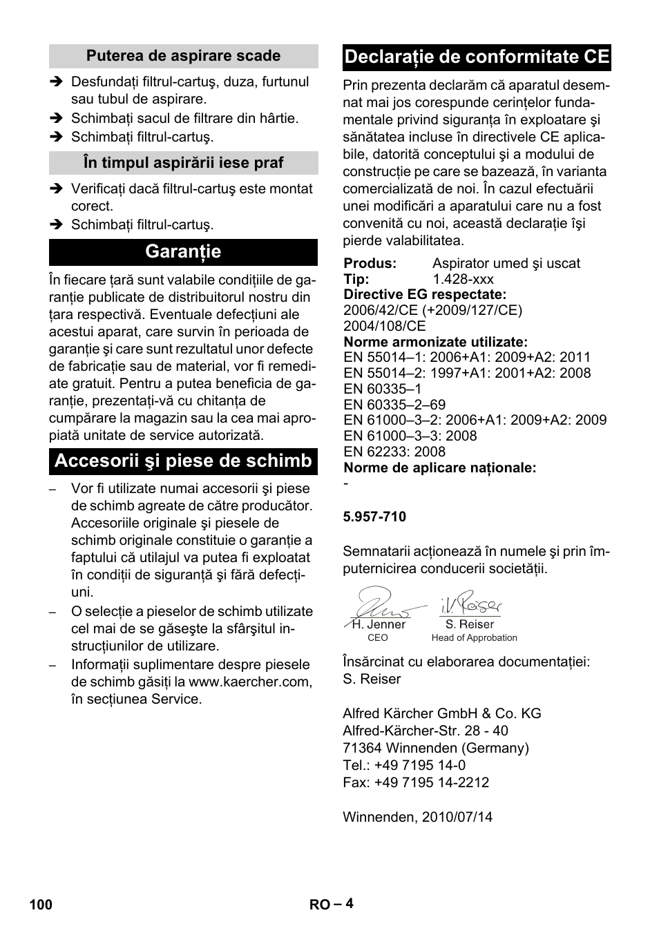 Puterea de aspirare scade, În timpul aspirării iese praf, Garanţie | Accesorii şi piese de schimb, Declaraţie de conformitate ce | Karcher NT 48-1 User Manual | Page 100 / 144