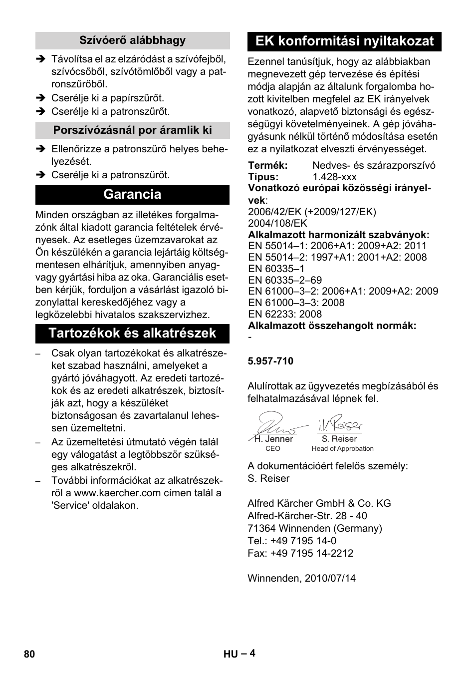 Szívóerő alábbhagy, Porszívózásnál por áramlik ki, Garancia | Tartozékok és alkatrészek, Ek konformitási nyiltakozat | Karcher NT 48-1 User Manual | Page 80 / 144