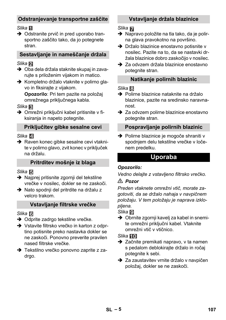 Uporaba | Karcher FP 303 User Manual | Page 107 / 188