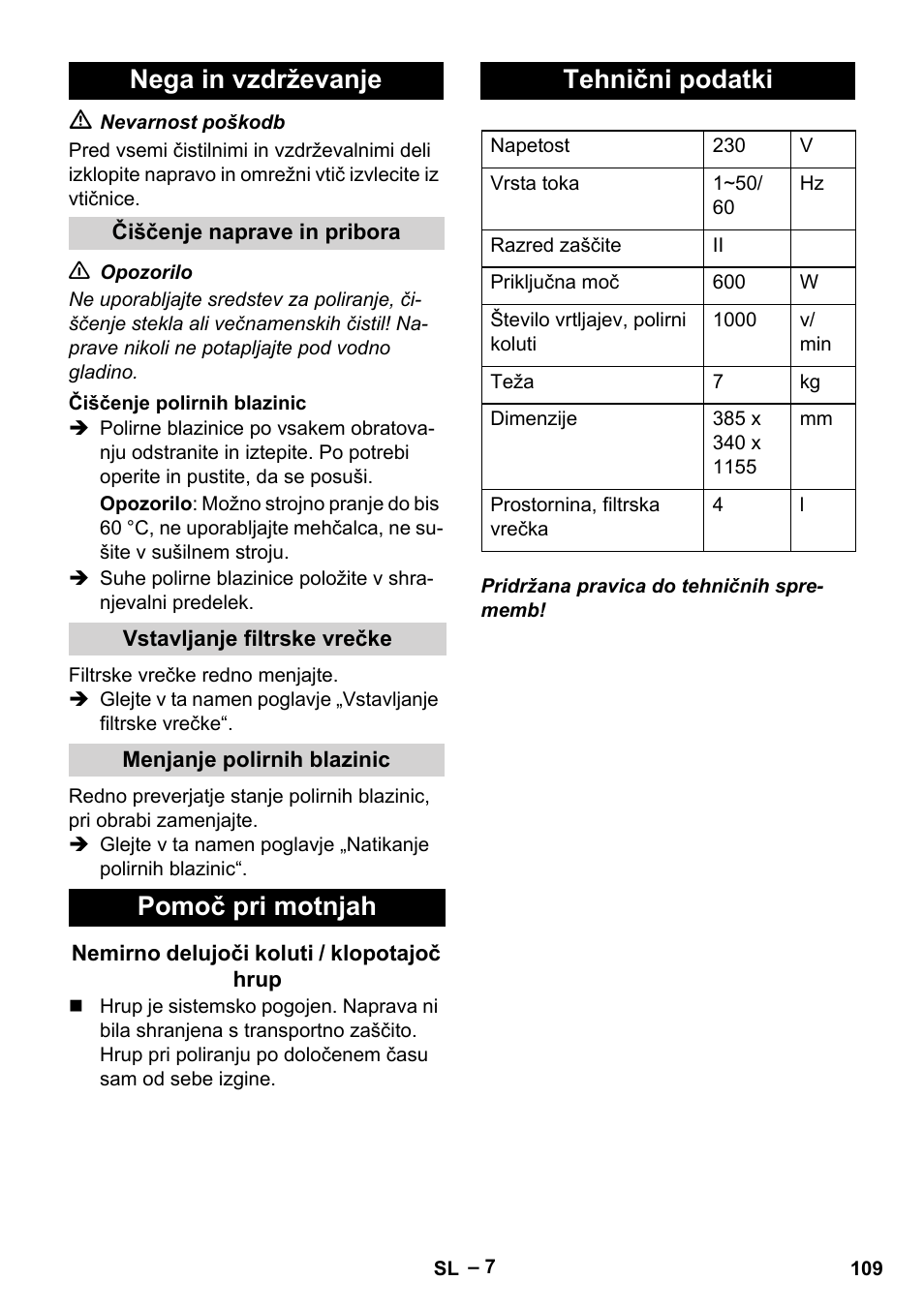Nega in vzdrževanje, Pomoč pri motnjah, Tehnični podatki | Karcher FP 303 User Manual | Page 109 / 188