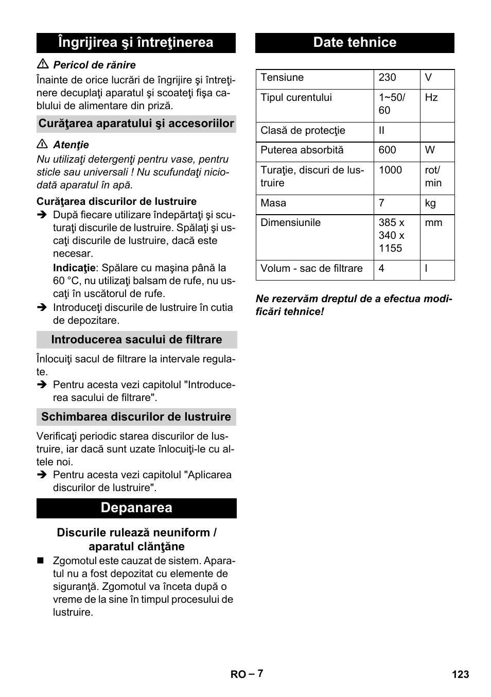 Îngrijirea şi întreţinerea, Depanarea, Date tehnice | Karcher FP 303 User Manual | Page 123 / 188