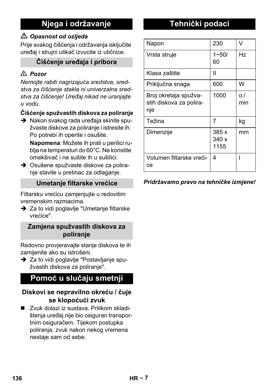 Njega i održavanje, Pomoć u slučaju smetnji, Tehnički podaci | Karcher FP 303 User Manual | Page 136 / 188