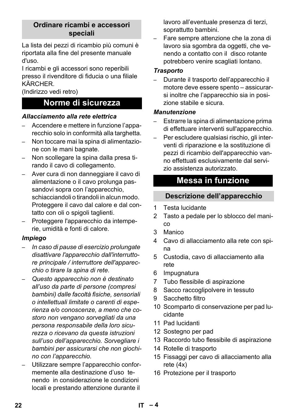 Norme di sicurezza messa in funzione | Karcher FP 303 User Manual | Page 22 / 188