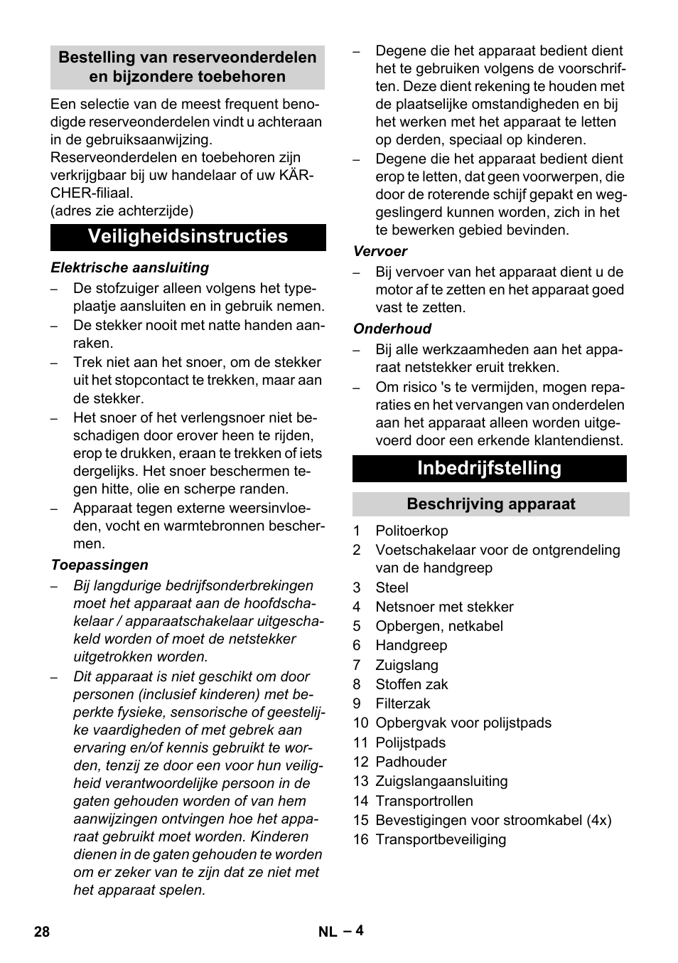 Veiligheidsinstructies inbedrijfstelling | Karcher FP 303 User Manual | Page 28 / 188