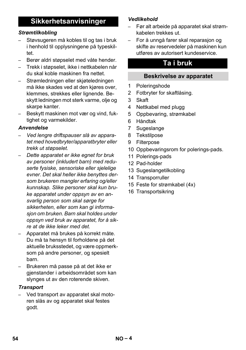 Sikkerhetsanvisninger ta i bruk | Karcher FP 303 User Manual | Page 54 / 188