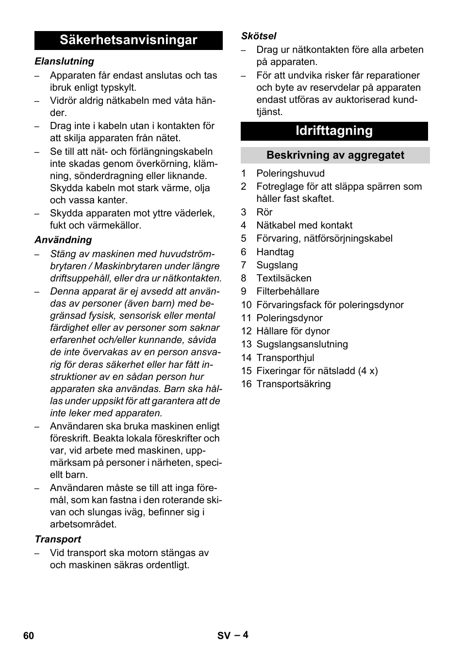 Säkerhetsanvisningar idrifttagning | Karcher FP 303 User Manual | Page 60 / 188